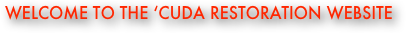 Welcome to the ‘Cuda Restoration Website